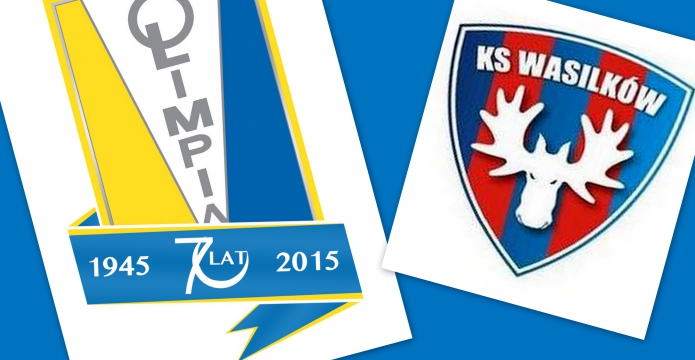 Pomiędzy meczami kadry - Olimpia vs. KS Wasilków
