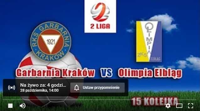 Mecz Garbarnia - Olimpia live