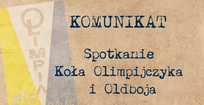SPOTKANIE KOŁA OLIMPIJCZYKA I OLDBOJA